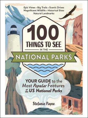 cover image of 100 Things to See in the National Parks